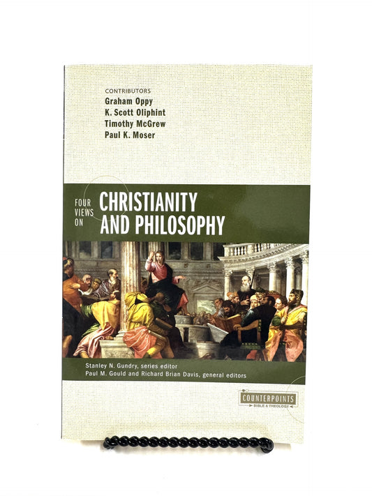 Four Views on Christianity and Philosophy