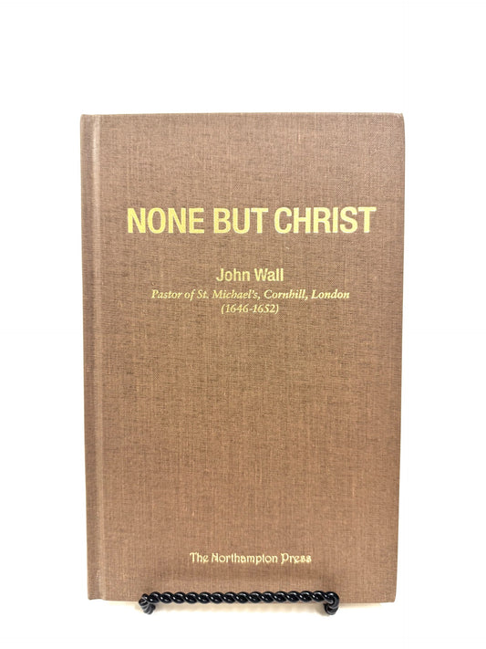 None But Christ