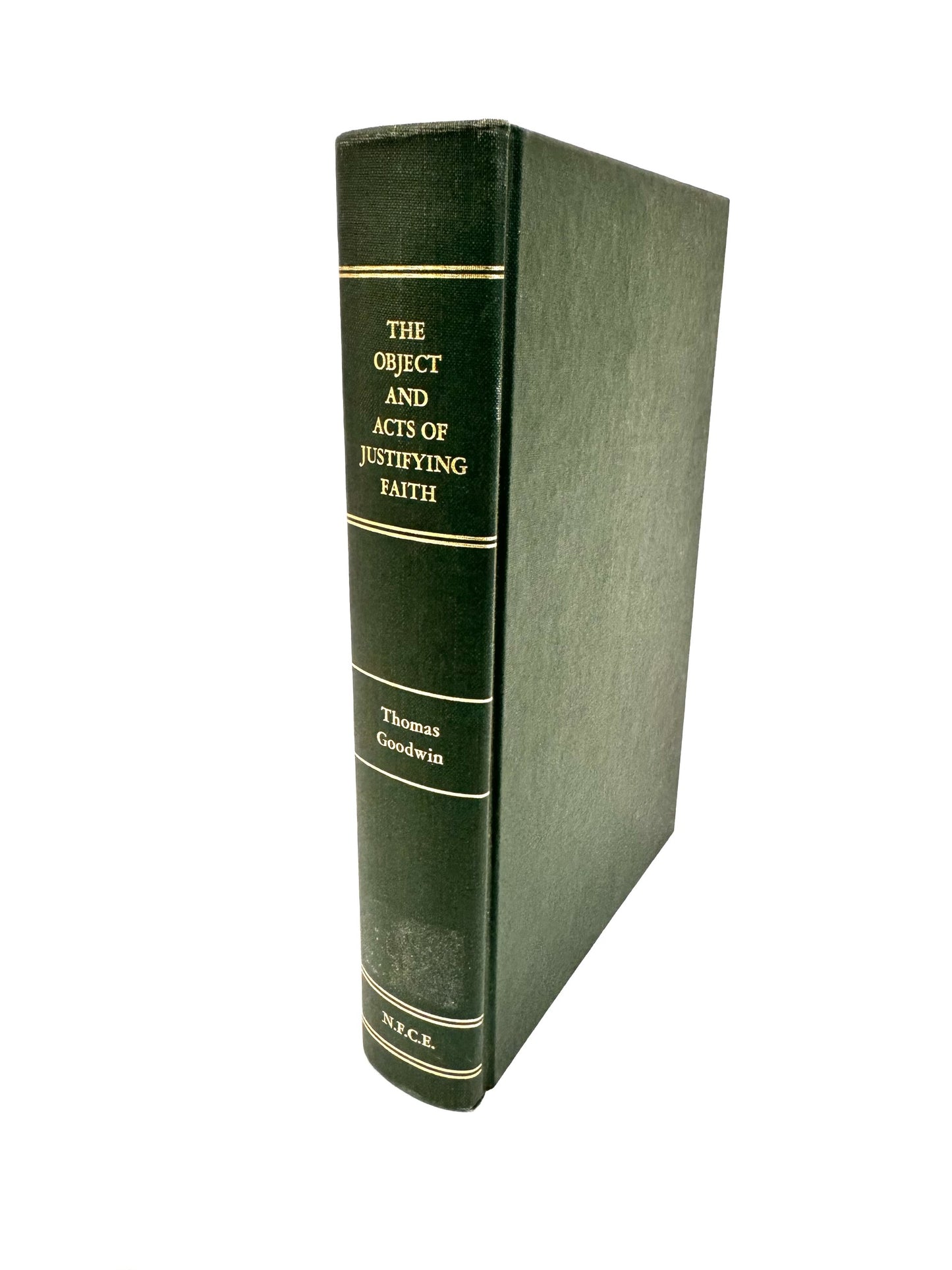 The Object and Acts of Justifying Faith