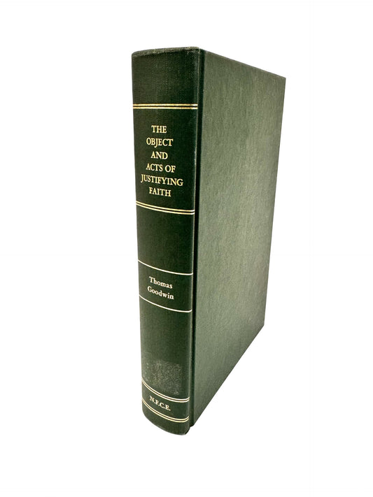 The Object and Acts of Justifying Faith