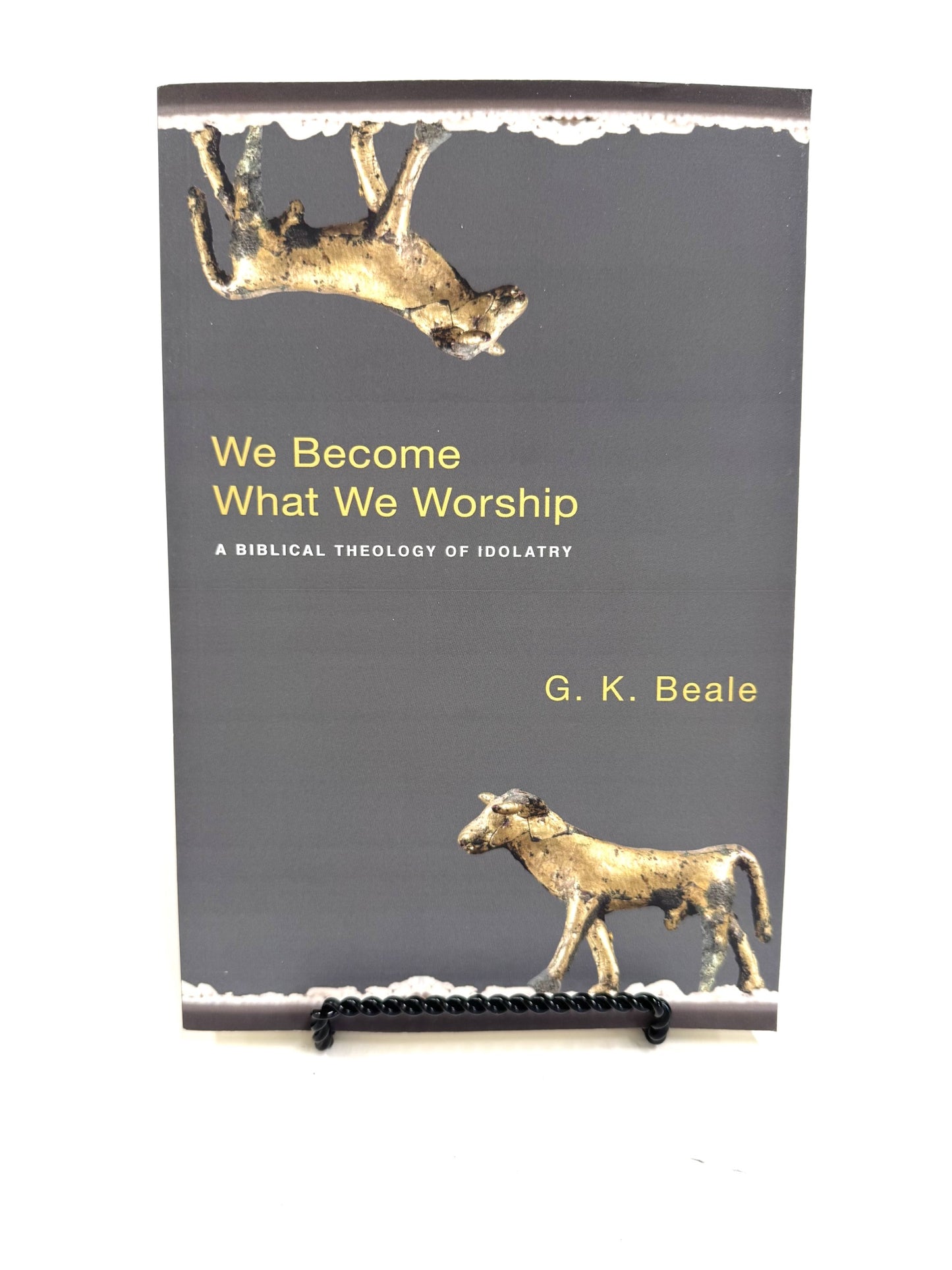 We Become What We Worship