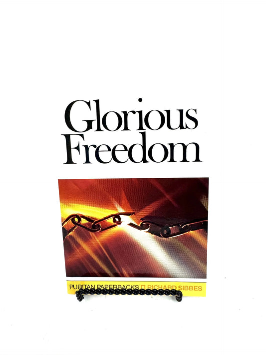 Glorious Freedom