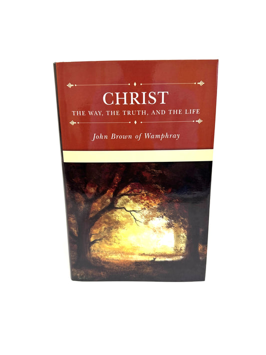 Christ, The Way, the Truth