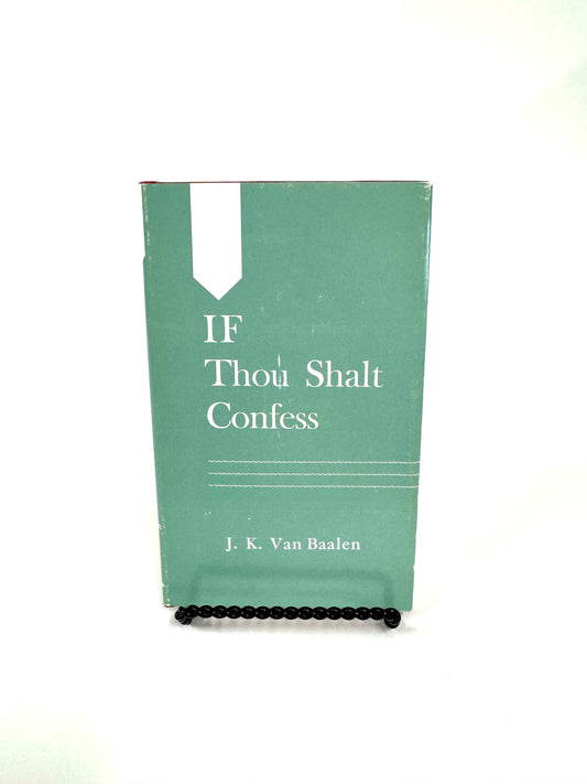 If Thou Shalt Confess