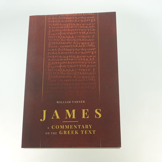 James:  A Commentary on the Greek Text