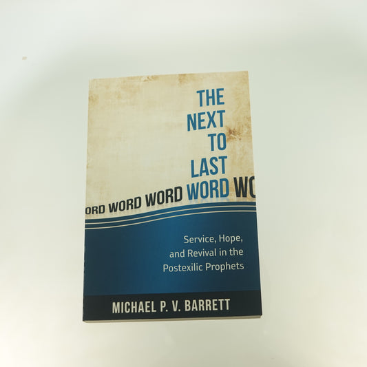 Next to the Last Word