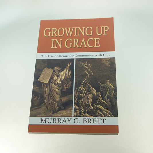 Growing Up in Grace