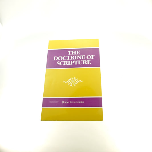 The Doctrine of Scripture