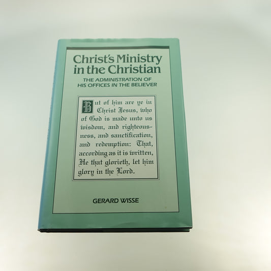 Christ's Ministry in the Christian