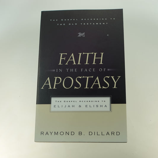 Faith In The Face Of Apostasy