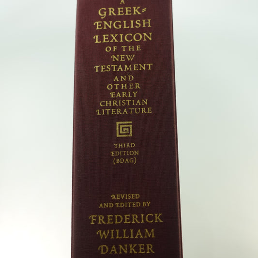 Greek-English Lexicon of the New Testament (3rd Edition)