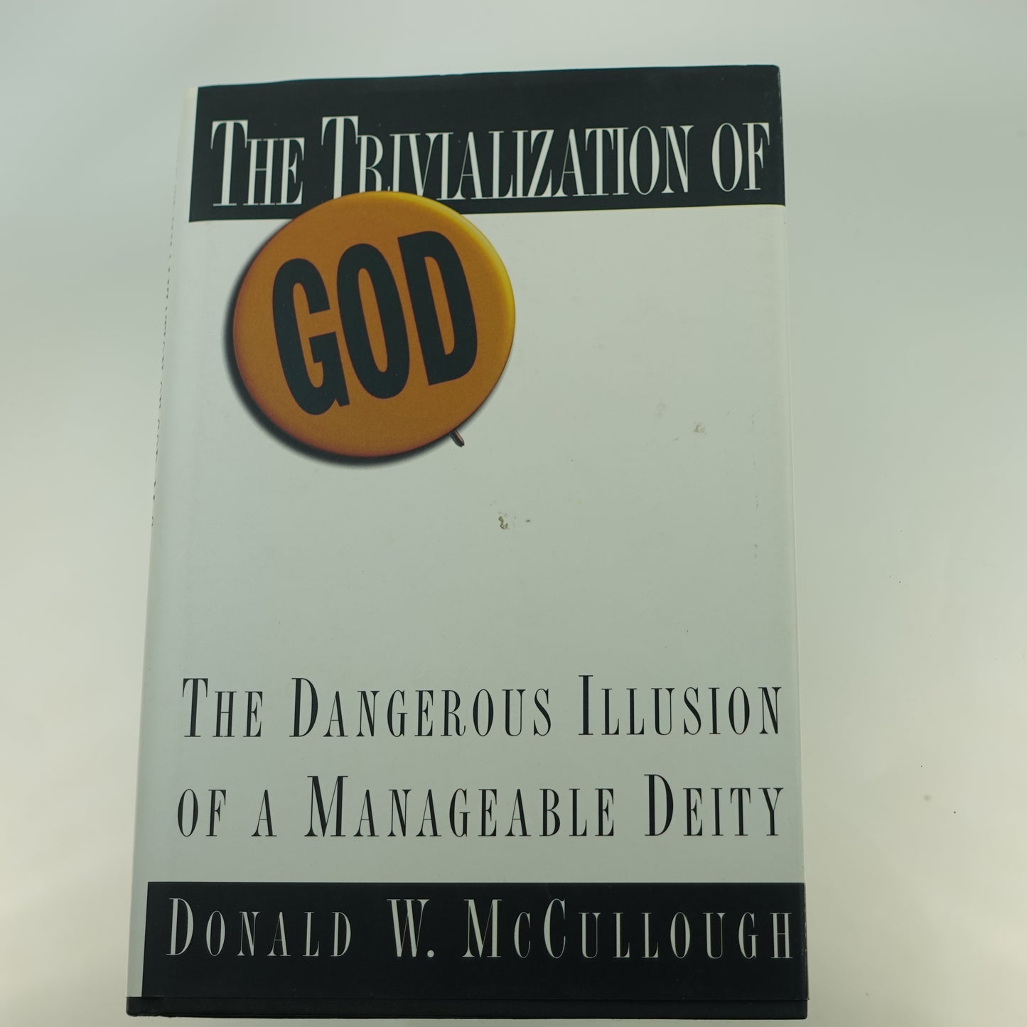 The Trivialization of God