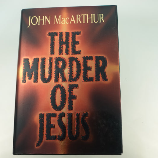 The Murder of Jesus