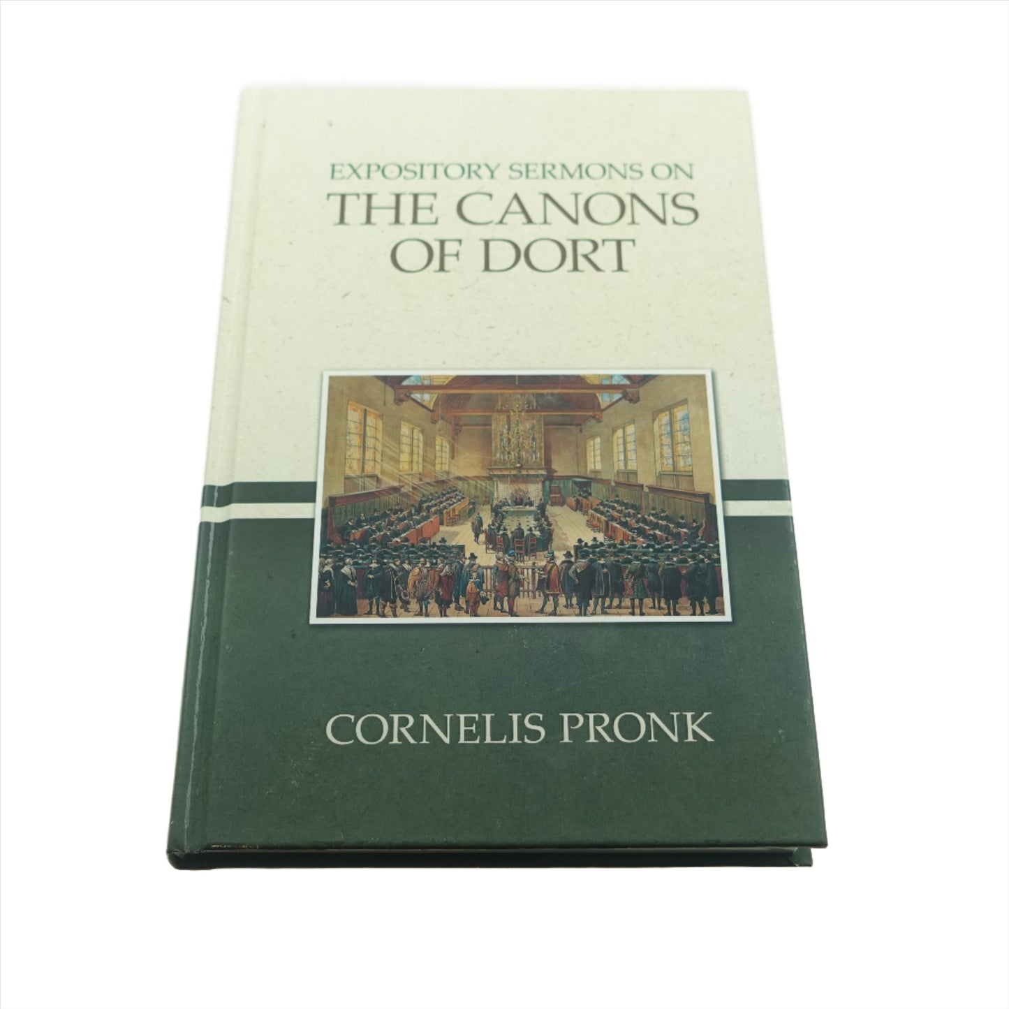 Expository Sermons on the Canons of Dort