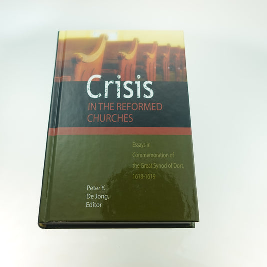 Crisis in the Reformed Churches