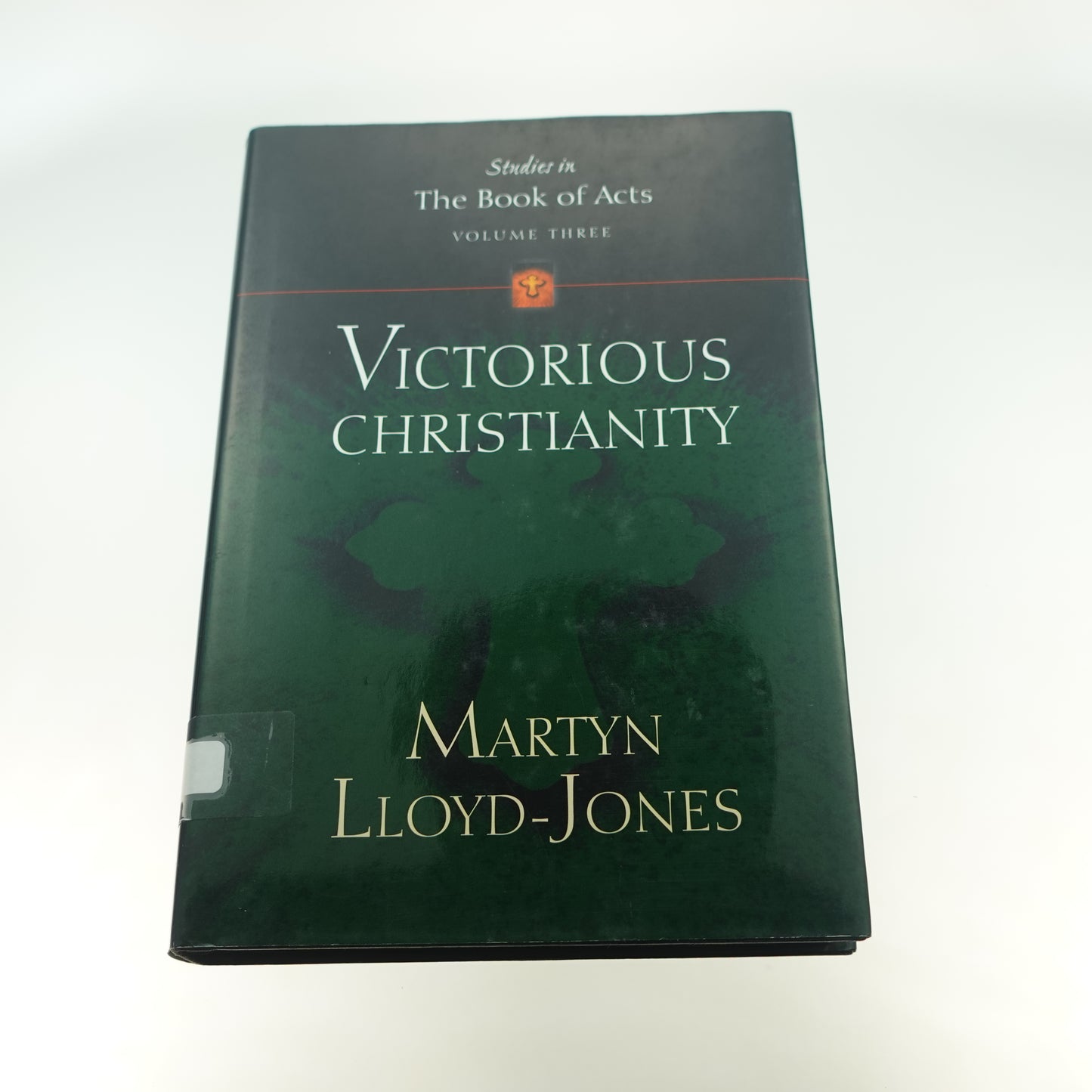 Victorious Christianity:  Studies in the Book of Acts Vol. 3