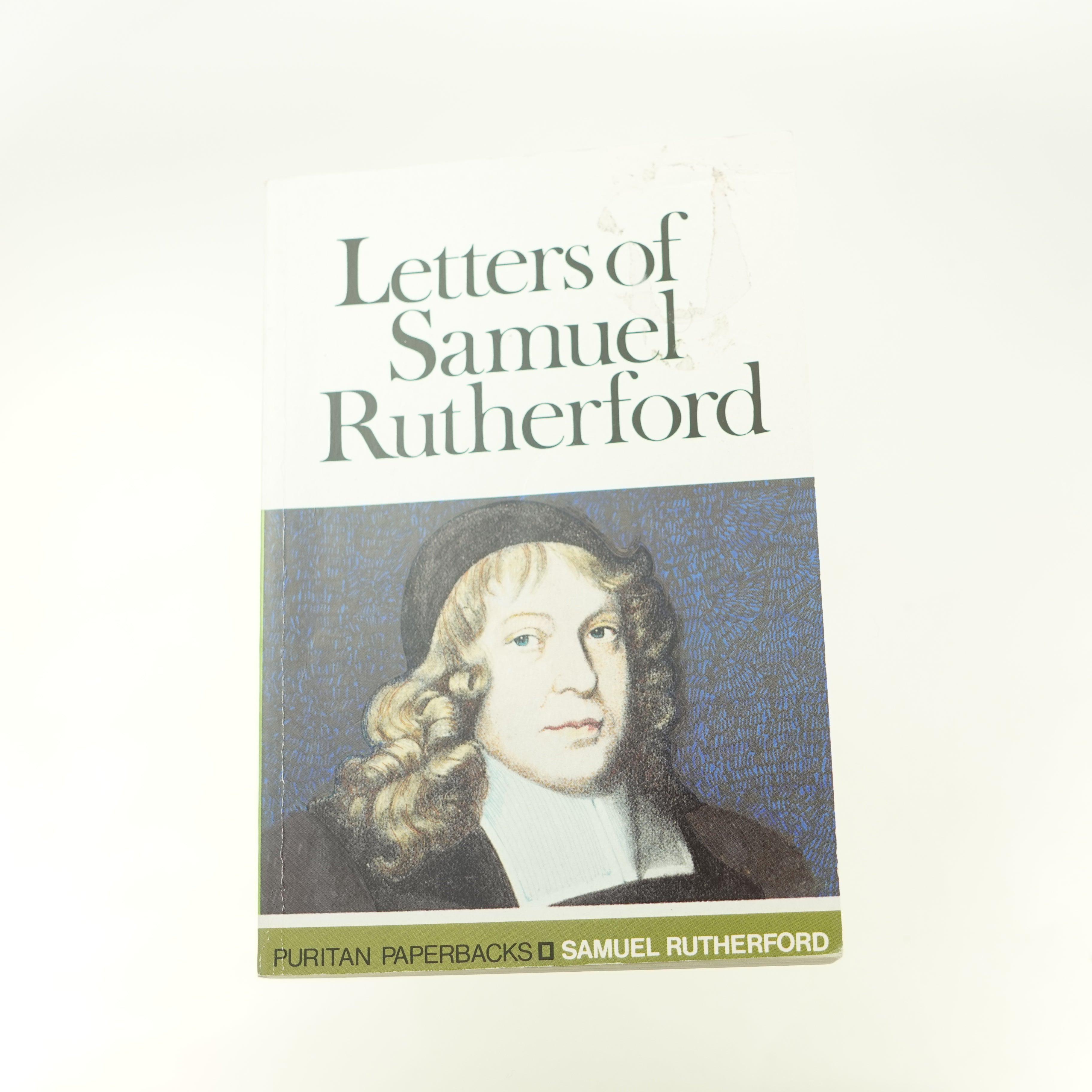Letters of Samuel Rutherford – Puritan Reformed Bookstore