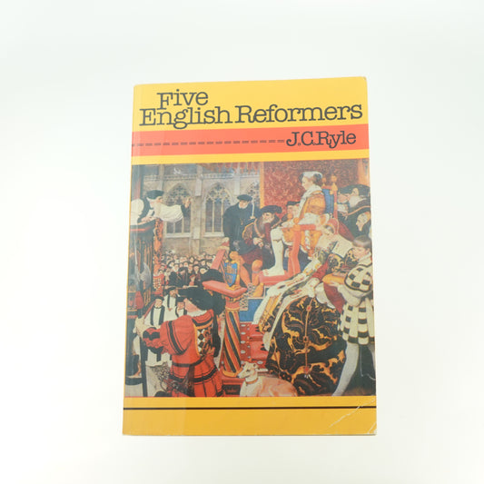 Five English Reformers