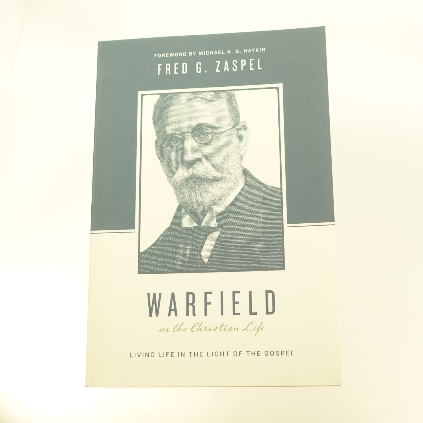 Warfield on the Christian Life