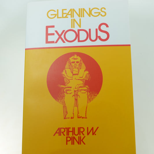 Gleanings in Exodus