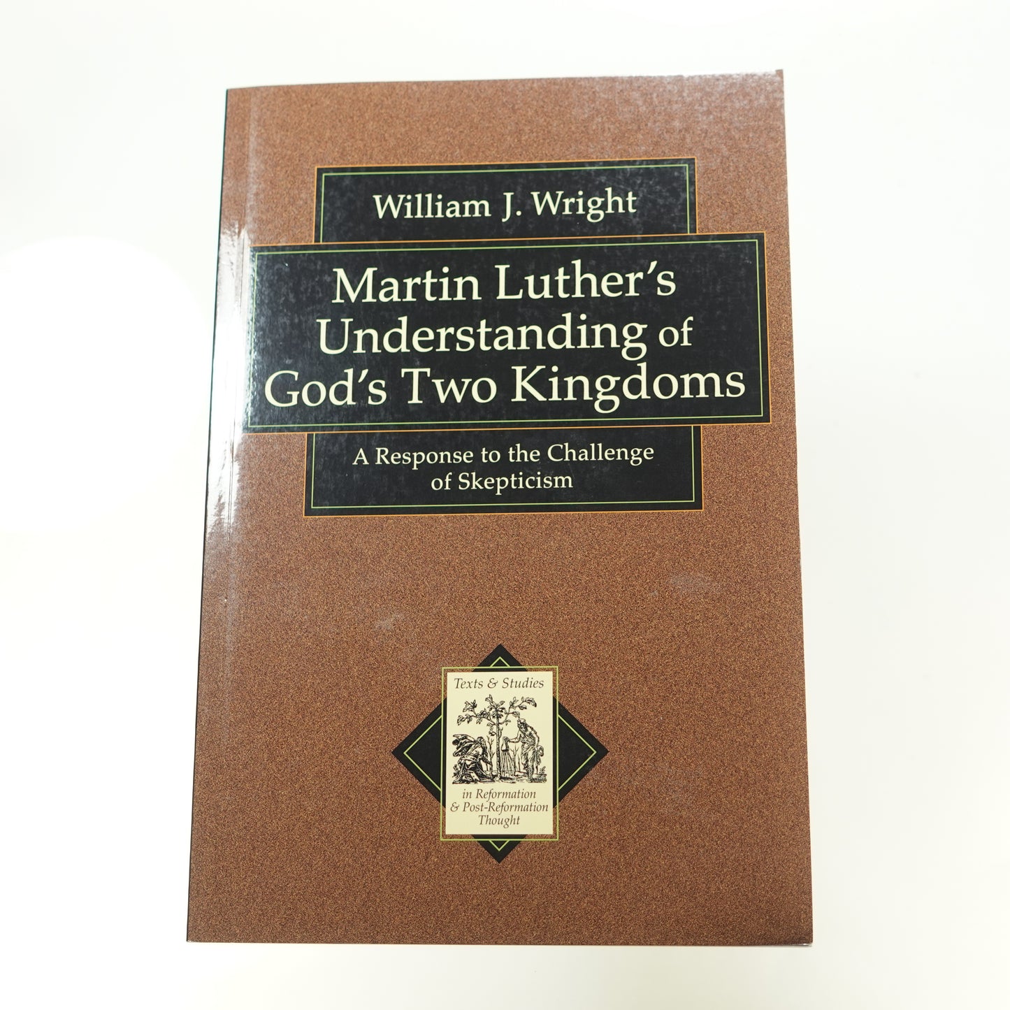 Martin Luther's Understanding of God's Two Kingdoms