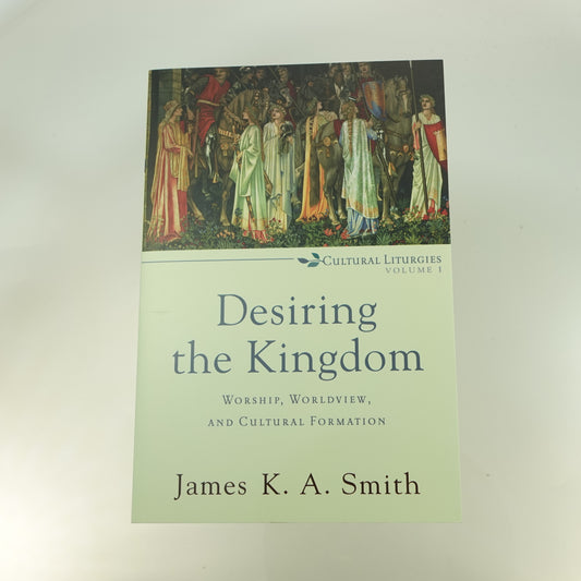 Desiring the Kingdom