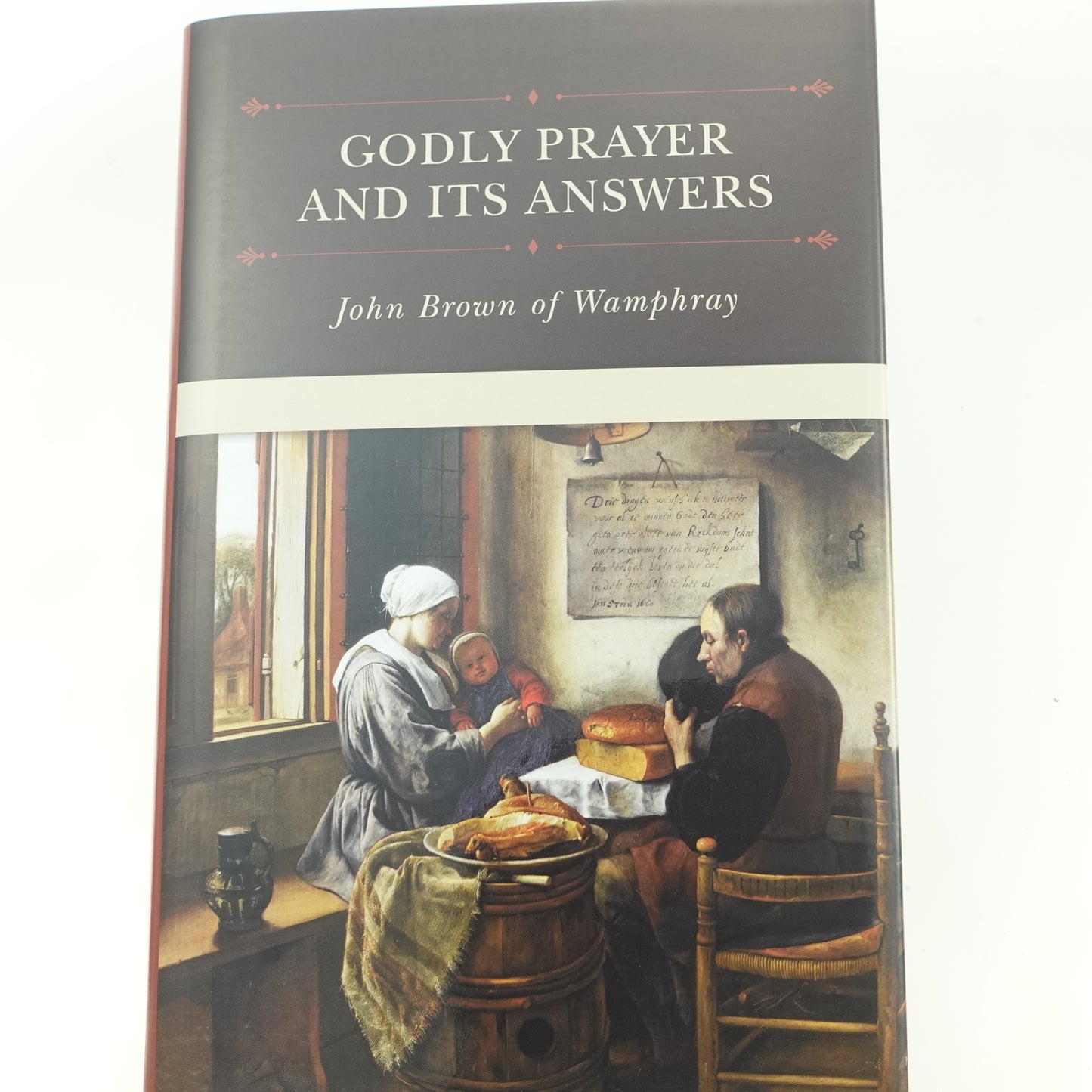 Godly Prayer and its Answers