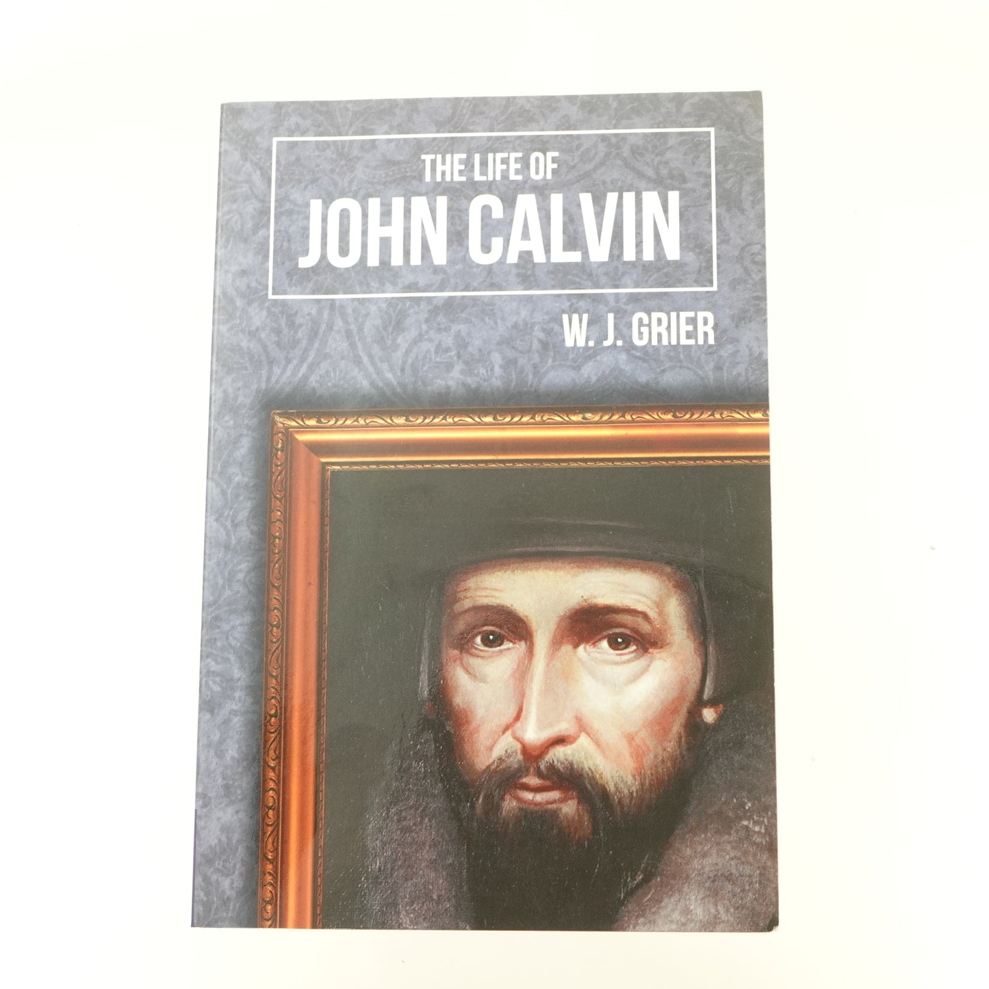 Life of John Calvin Used