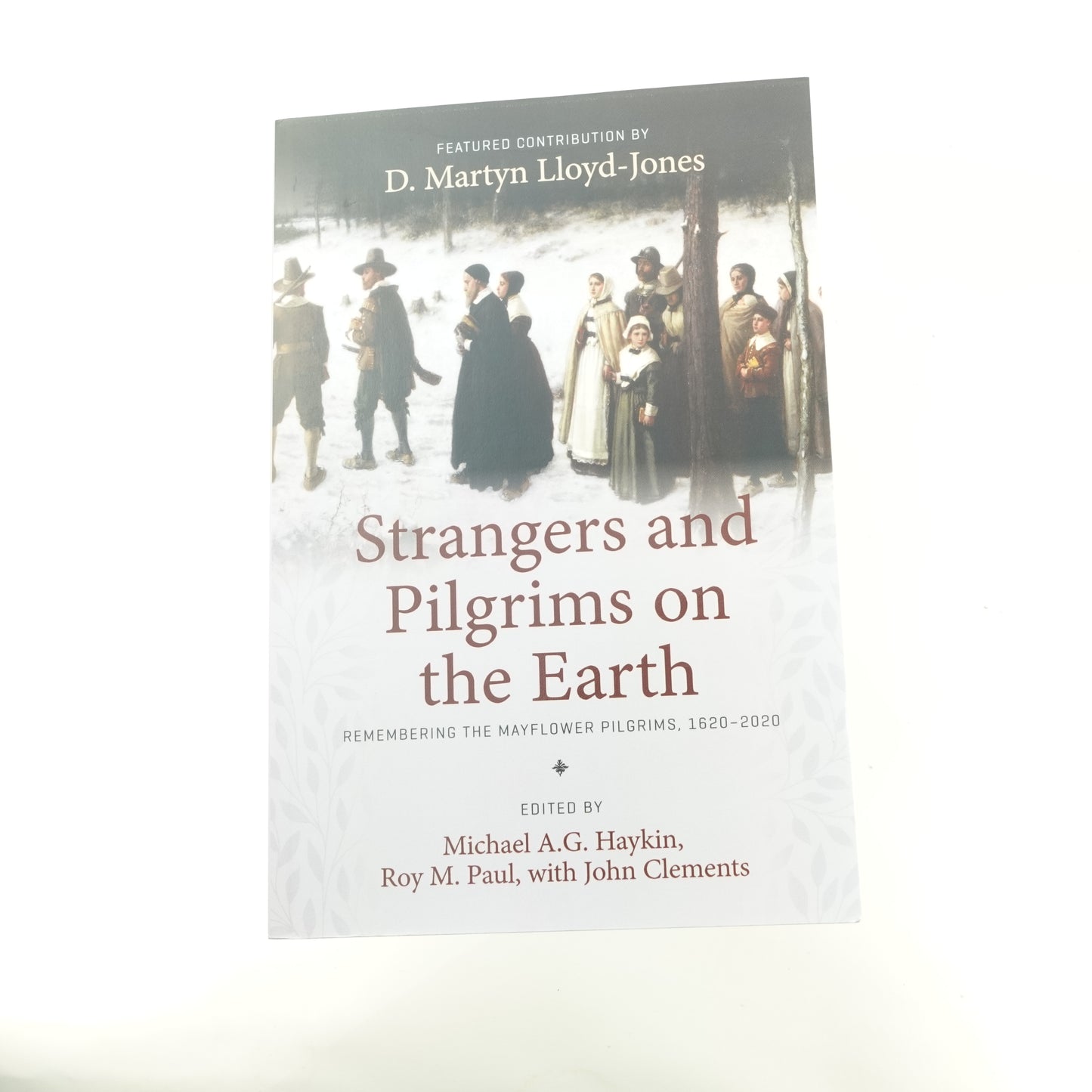 Strangers and Pilgrims on the Earth