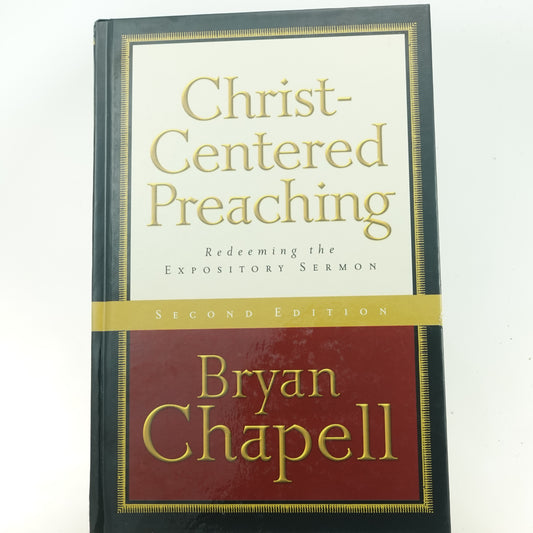 Christ Centered Preaching 2nd ed.