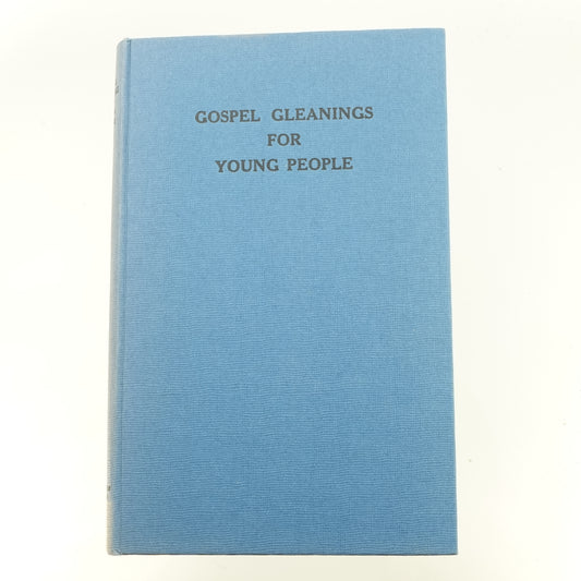 Gospel Gleanings for Young People