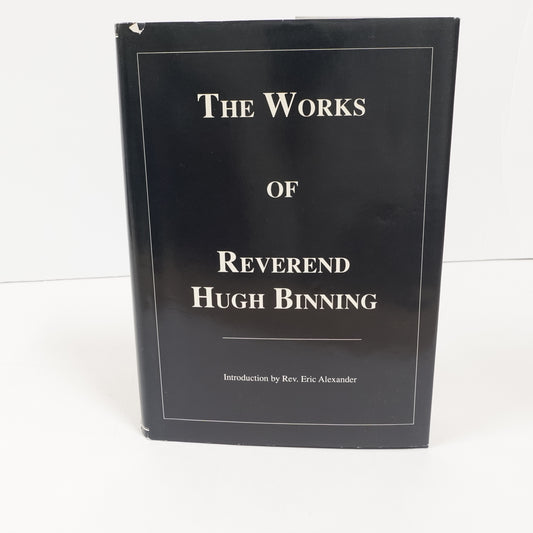 The Works of Reverend Hugh Binning