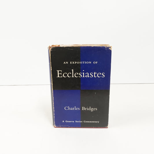 An Exposition of Ecclesiastes Geneva Series