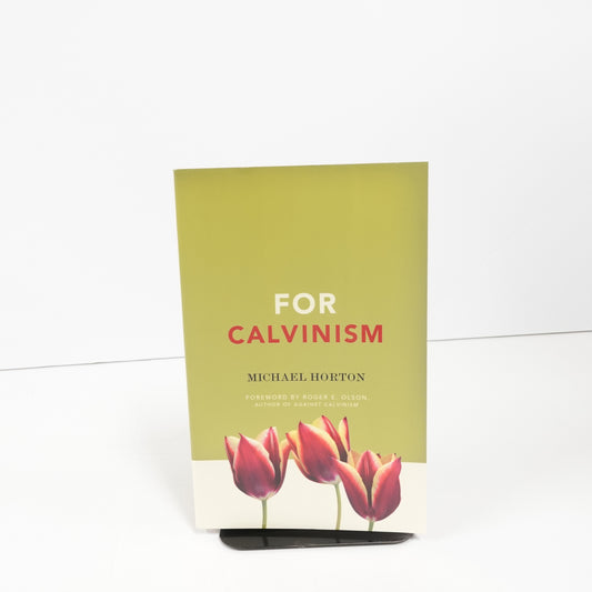 For Calvinism