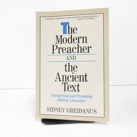 Modern Preacher and the Ancient Text