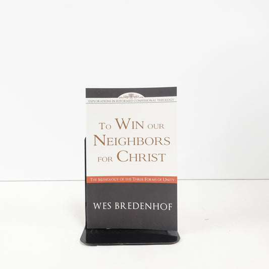 To Win Our Neighbors for Christ