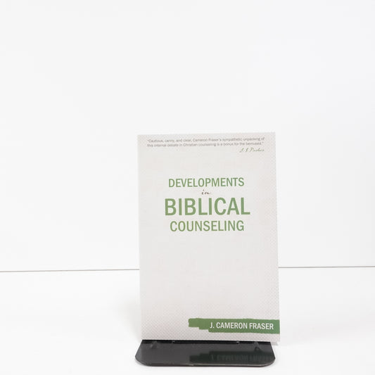 Developments in Biblical Counseling