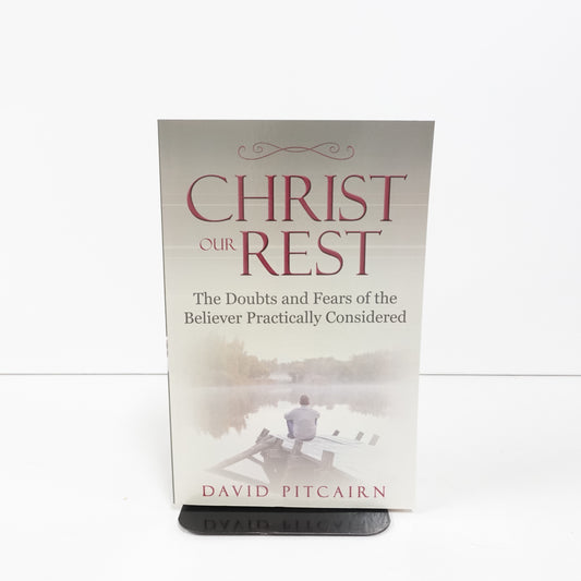 Christ Our Rest