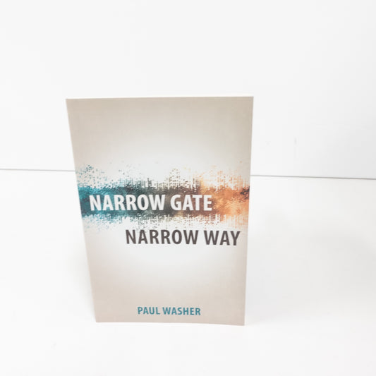 Narrow Gate, Narrow Way