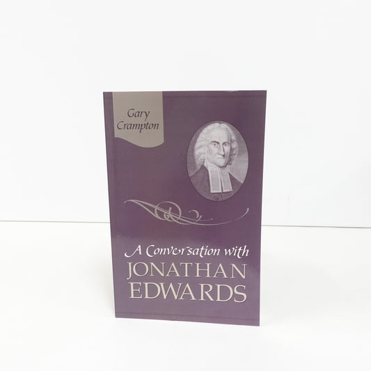 A Conversation with Jonathan Edwards