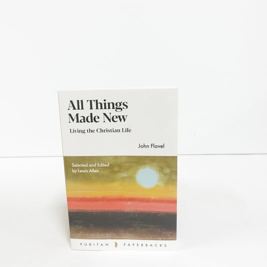 All Things Made New