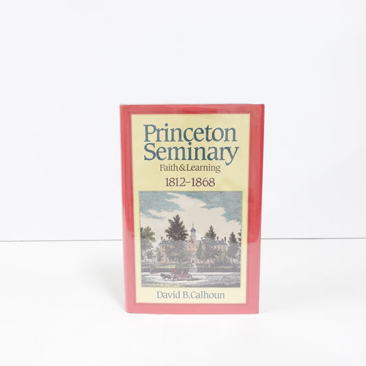 Princeton Seminary Vol. 1