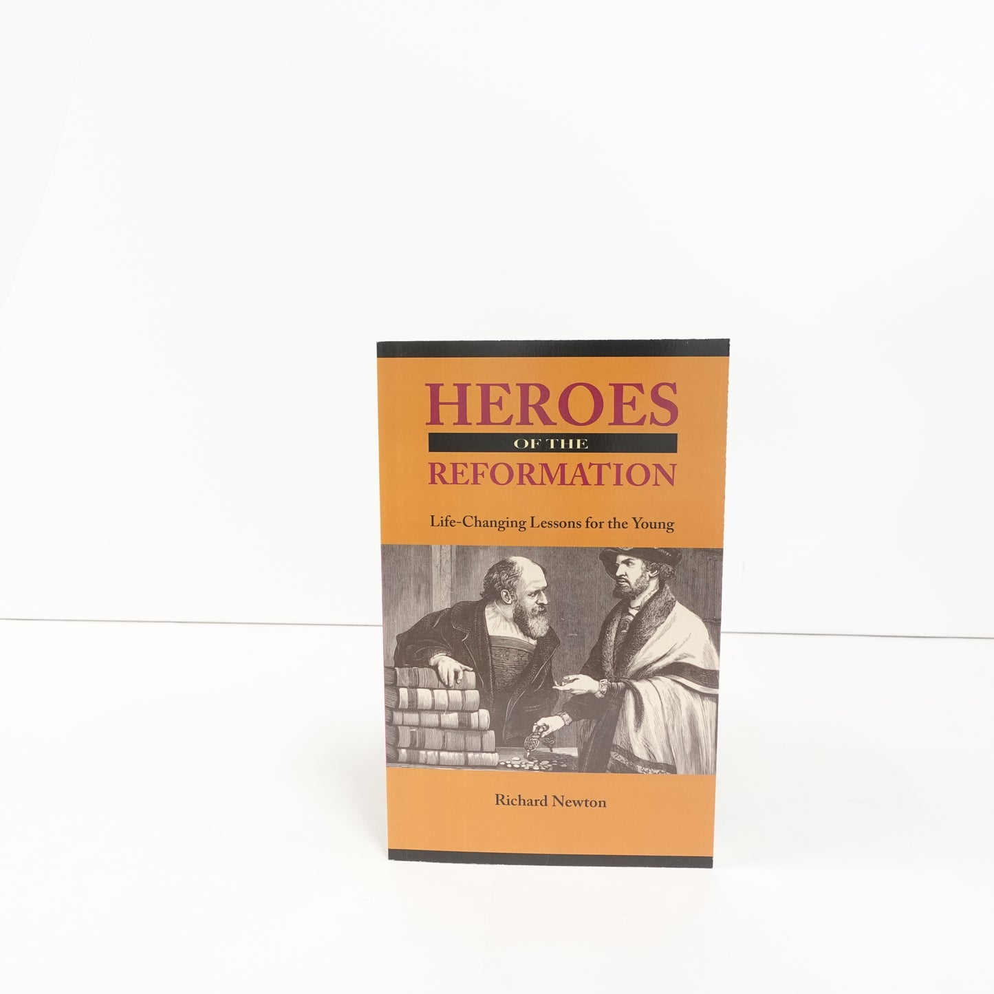 Heroes of the Reformation