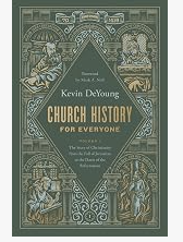 Church History for Everyone Vol. 1