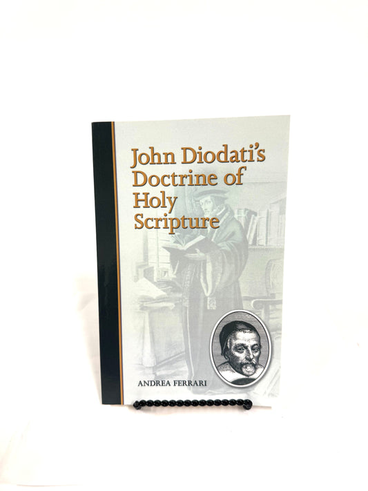 John Diodati's Doctrine of Holy Scripture