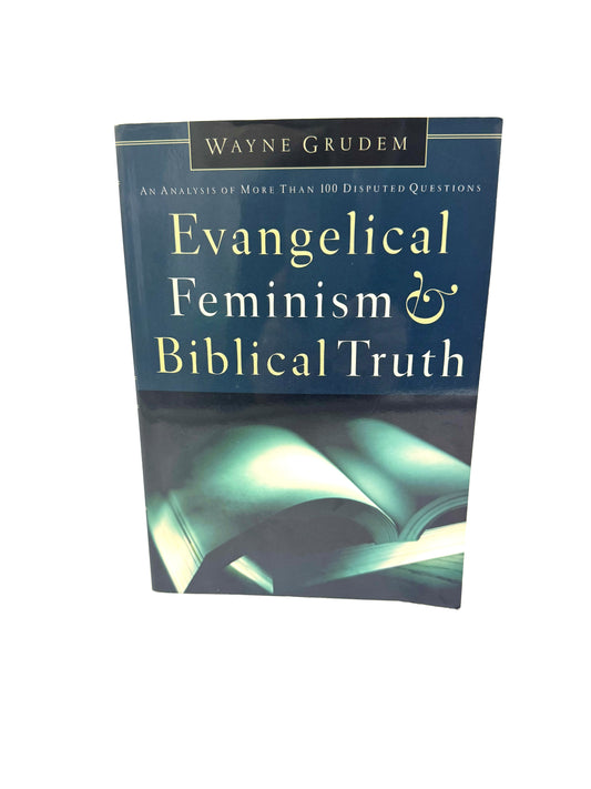 Evangelical Feminism & Biblical Truth