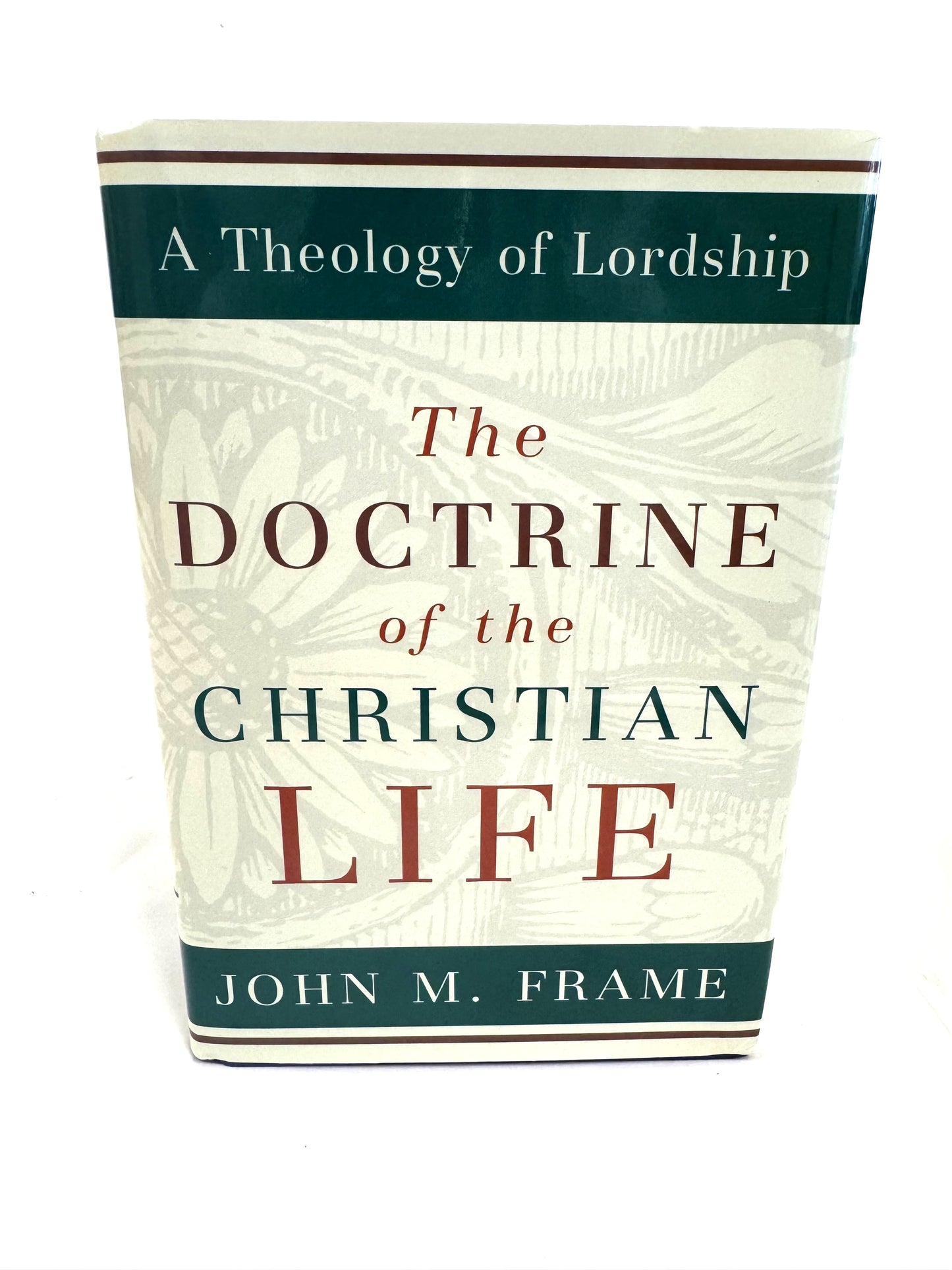 Doctrine of the Christian Life