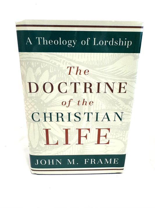 Doctrine of the Christian Life