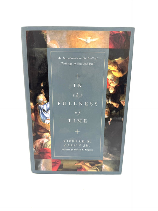 In the Fullness of Time