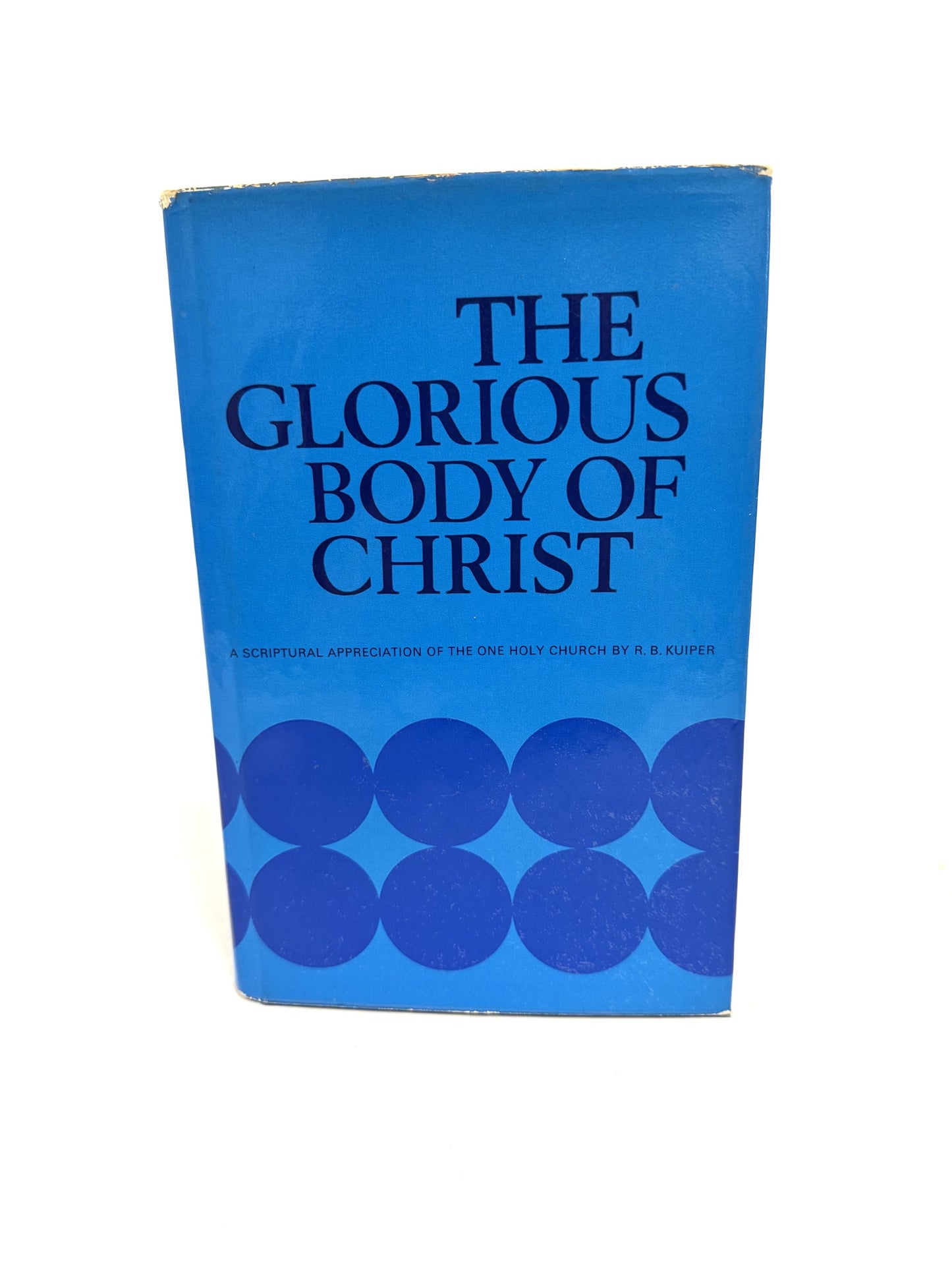 Glorious Body of Christ
